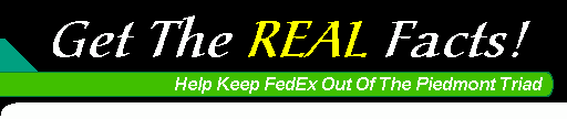 Help Keep FedEx Out Of The Piedmont Triad!